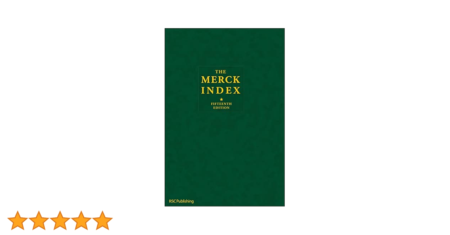 Merck Index: An Encyclopedia of Chemicals, Drugs, and